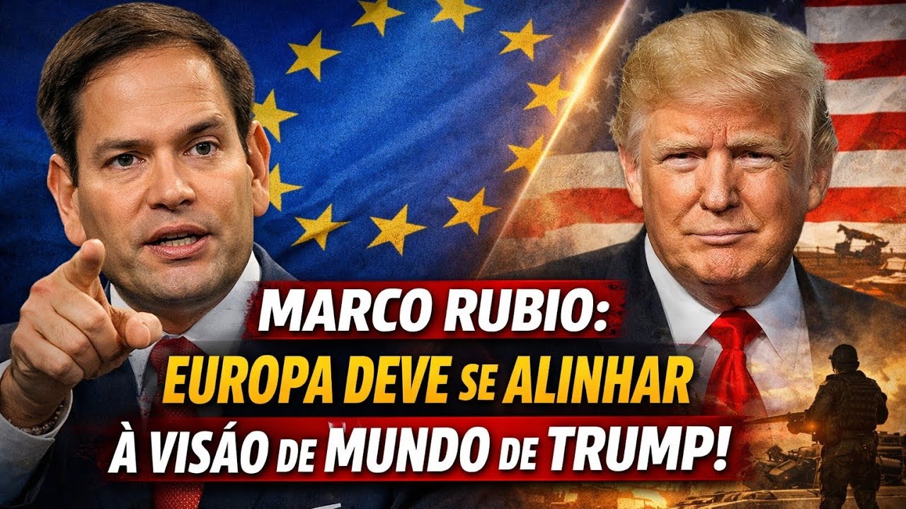 Marco Rubio defende que a Europa se alinhe à visão de mundo de Trump