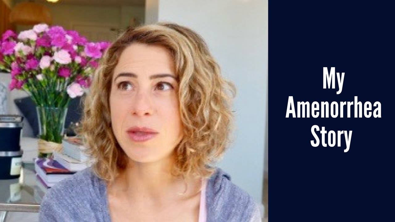 My Amenorrhea Story