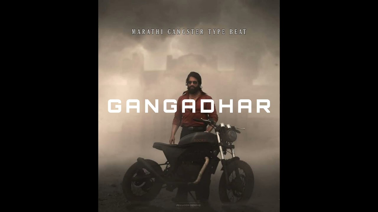[FREE] MARATHI GANGSTER TYPE BEAT - GANGADHAR | PROD. KASHISH MUSIC