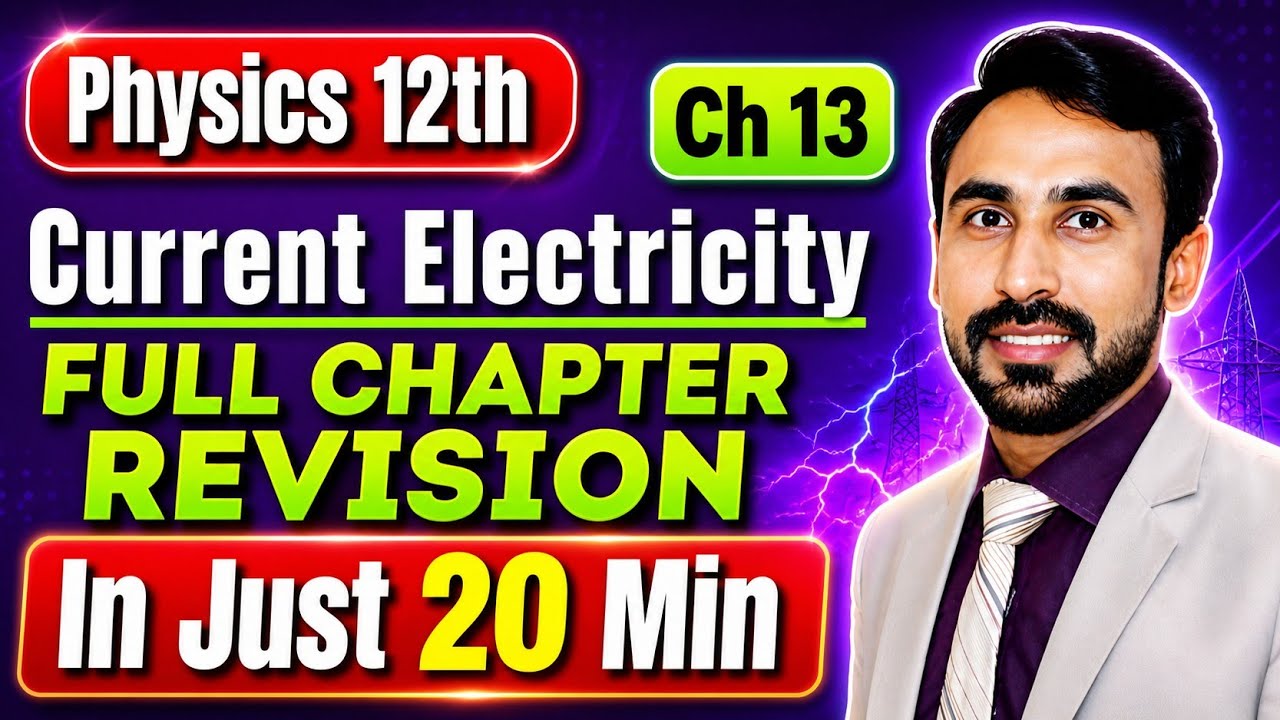 Current Electricity One Shot - Class 12 Physics