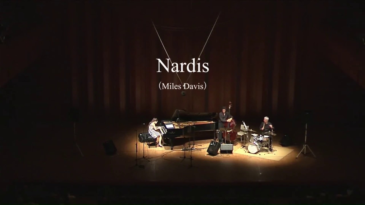 Nardis/Miles Davis(Chihiro Hosokawa Piano Trio)