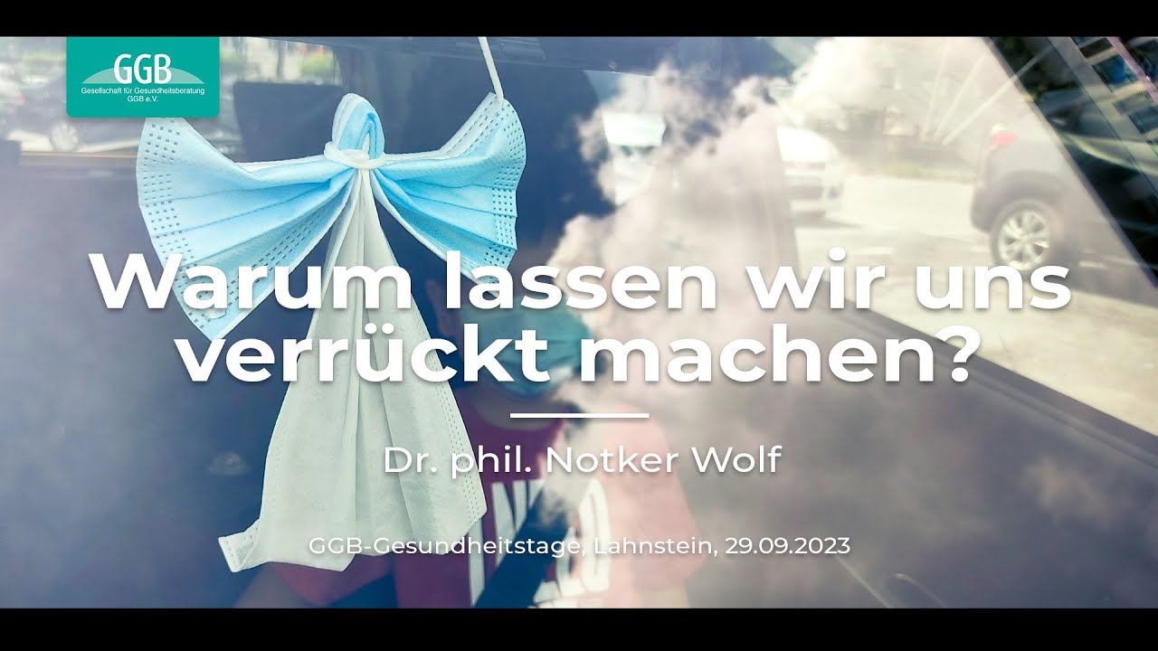 In Gedenken an Dr. phil. Notker Wolf – Warum lassen wir uns verrückt machen? 29.09.23 – Ausschnitte