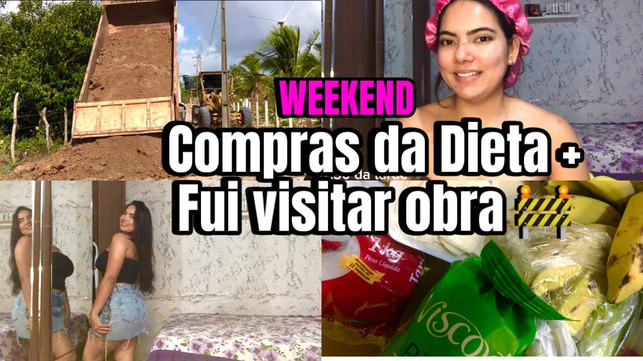 WEEKEND VLOGÃO FIM DE SEMANA-FUI VISITAR UMA OBRA-COMPRAS DA DIETA-SENDO TIA-ARRUME-SE COMIGO 💋🎀🩷