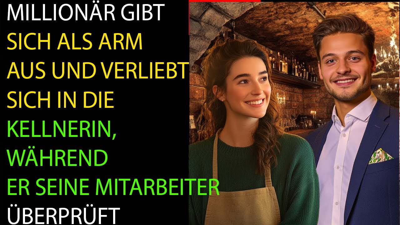 MILLIONÄR GIBT SICH ALS ARM AUS – UND VERLIEBT SICH UNERWARTET IN EINE KELLNERIN!