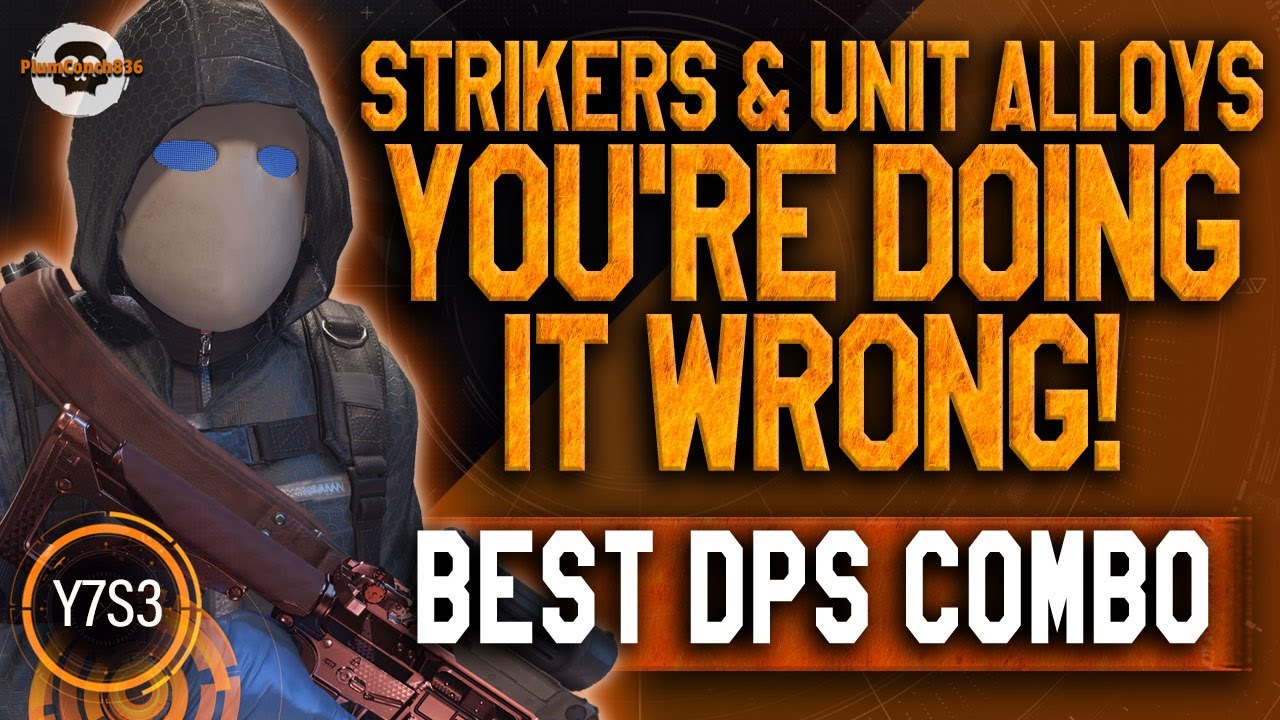 The BEST DPS COMBO!😮STRIKERS & UNIT ALLOYS META! Division 2 #thedivision2 #pve