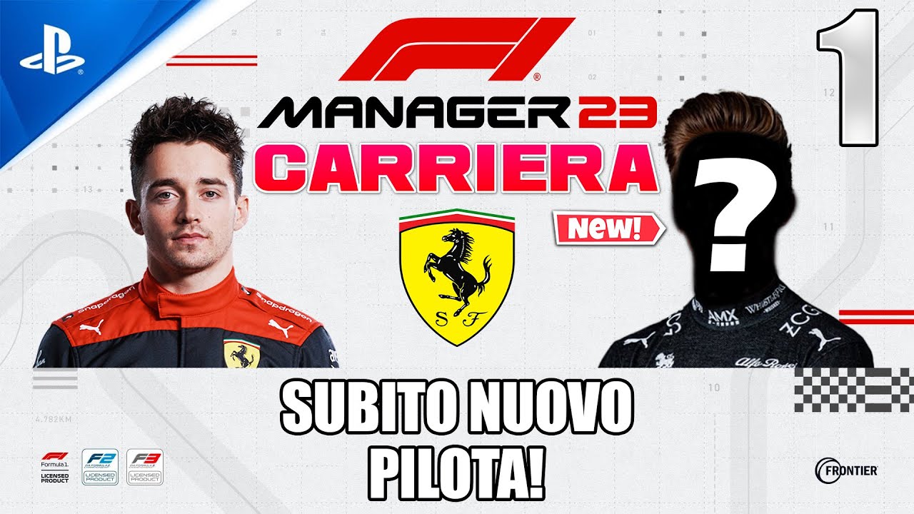 SCELTA FERRARI E SUBITO CAMBIO PILOTA! F1 MANAGER 23 - CARRIERA | Ep.1 Gameplay ITA PS5