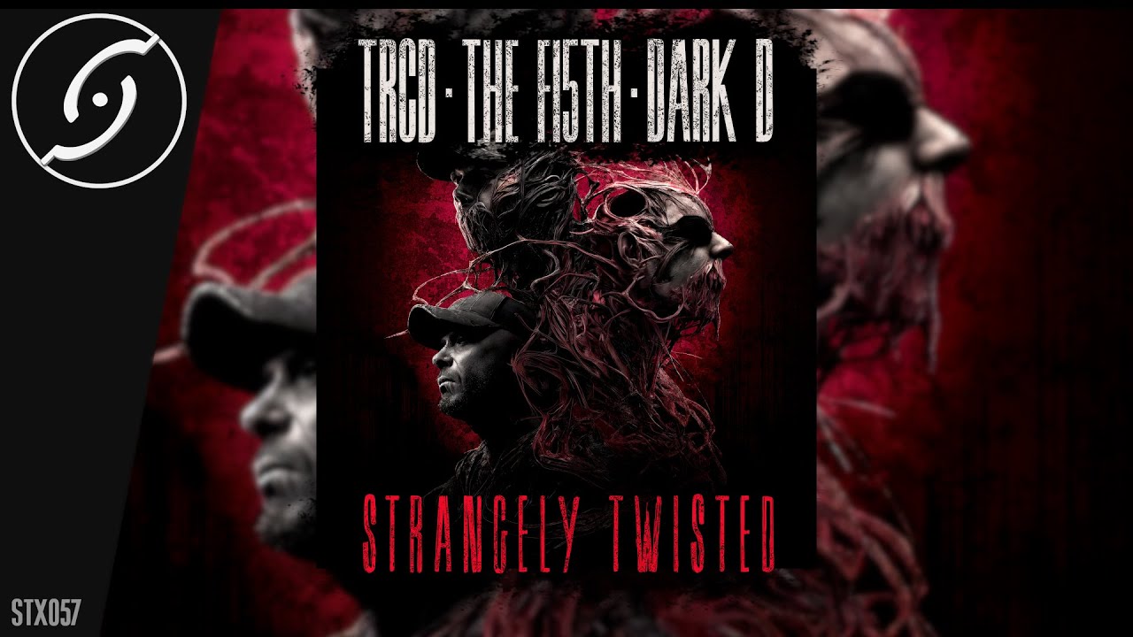 TRCD, The Fi5th, Dark D - Strangely Twisted [Stonx Music]