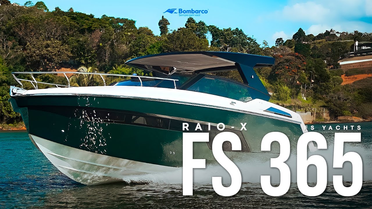 FS 365 - O MAIOR LANÇAMENTO DA FS YACHTS, AQUI NO RAIO-X BOMBARCO!