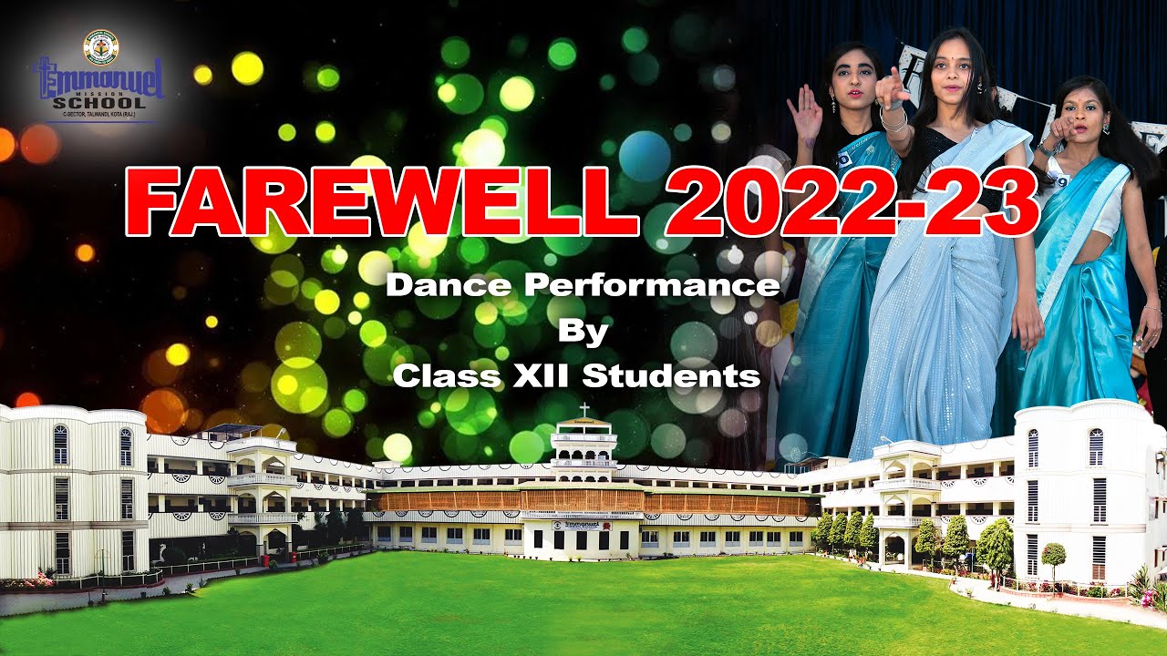 Dance Performance By Class XII Students | Farewell 2022-23 | Emmanuel Mission School 2022-23