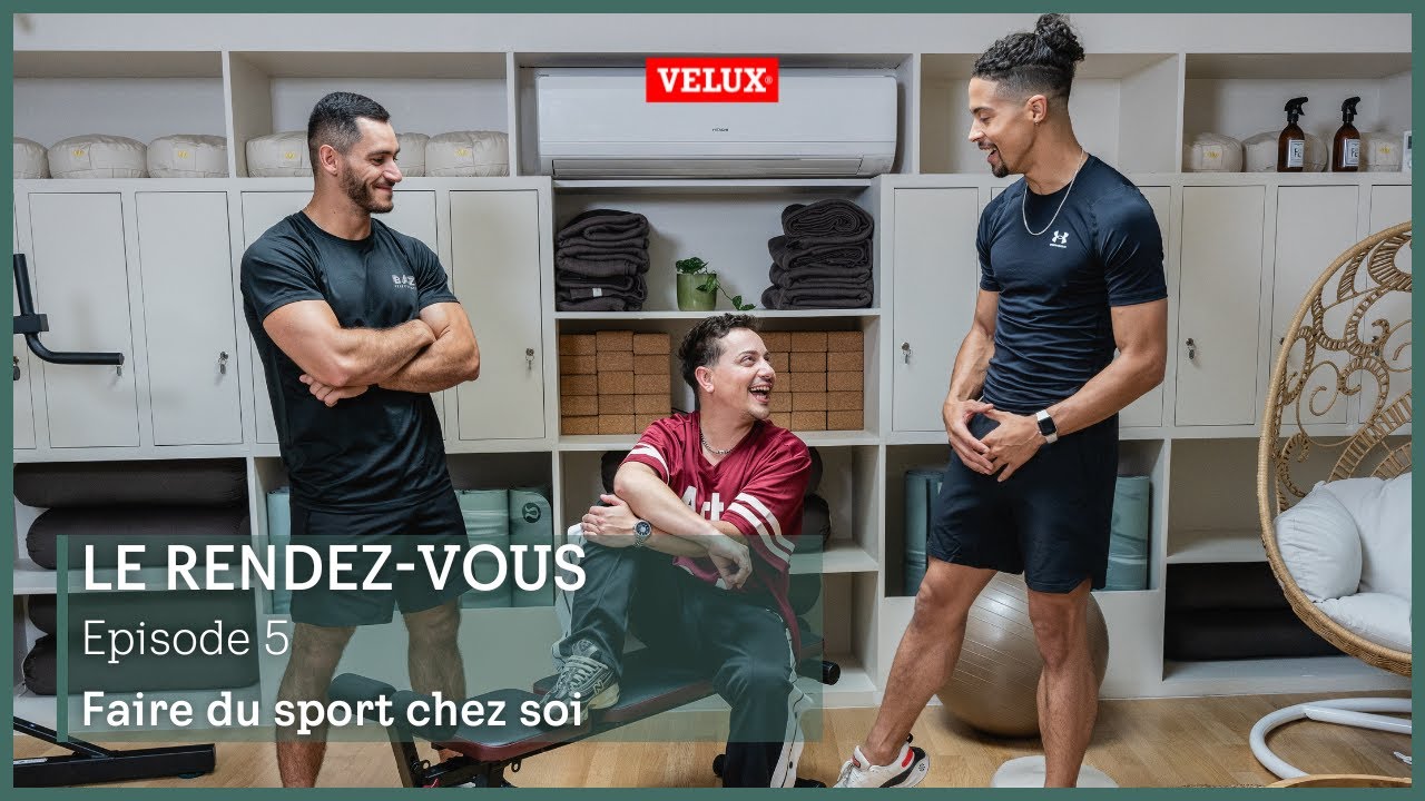 Le rendez-vous by VELUX | Faire du sport chez soi