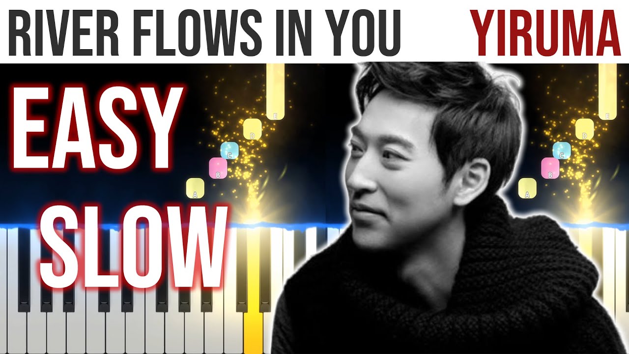 River Flows in You - Yiruma - EASY SLOW Piano Tutorial 🎹 - video 4K🤙