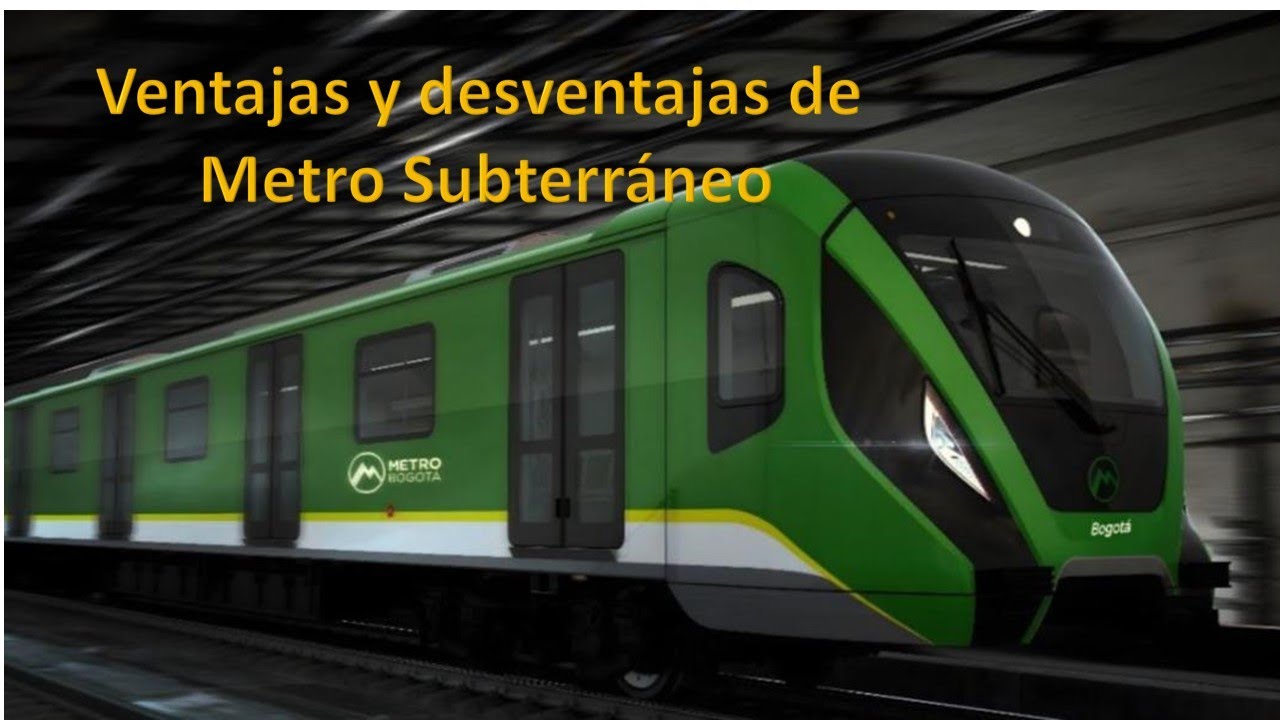 ventajas y desventajas metro subterr&aacute;neo