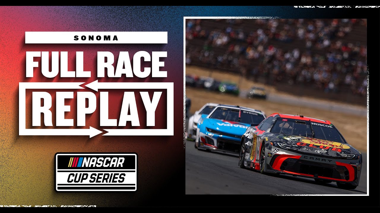 2025 NASCAR Cup Series Full Race: Toyota / Save Mart 350 | Sonoma Raceway