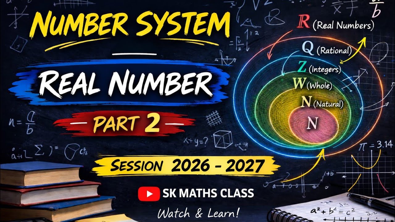 📘 Number System – Real Numbers | Part 1 | Session 2026–2027 CLASS10