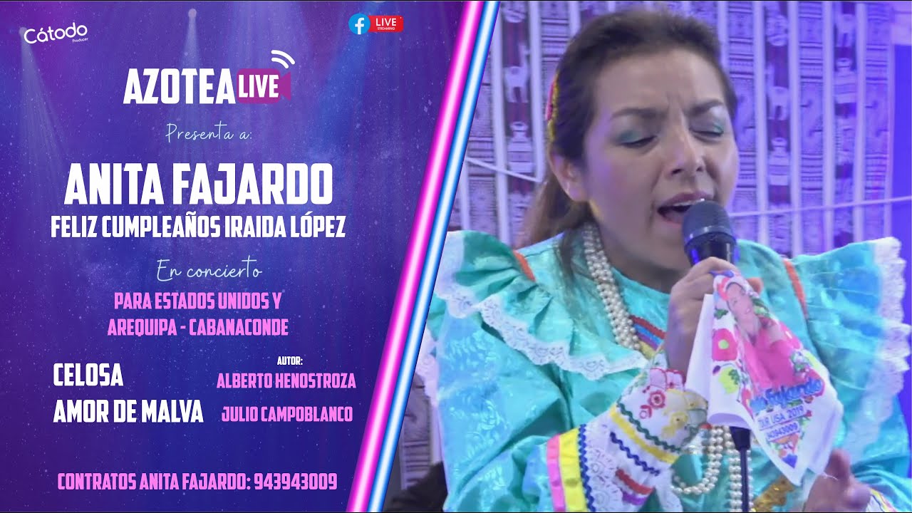 ANITA FAJARDO / CELOSA - AMOR DE MALVA / CUMPLEAÑOS IRAIDA