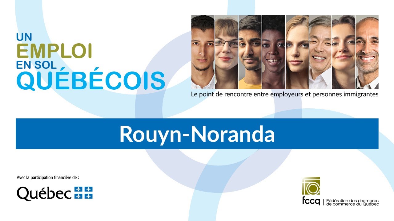 Un emploi en sol québécois - Rouyn-Noranda