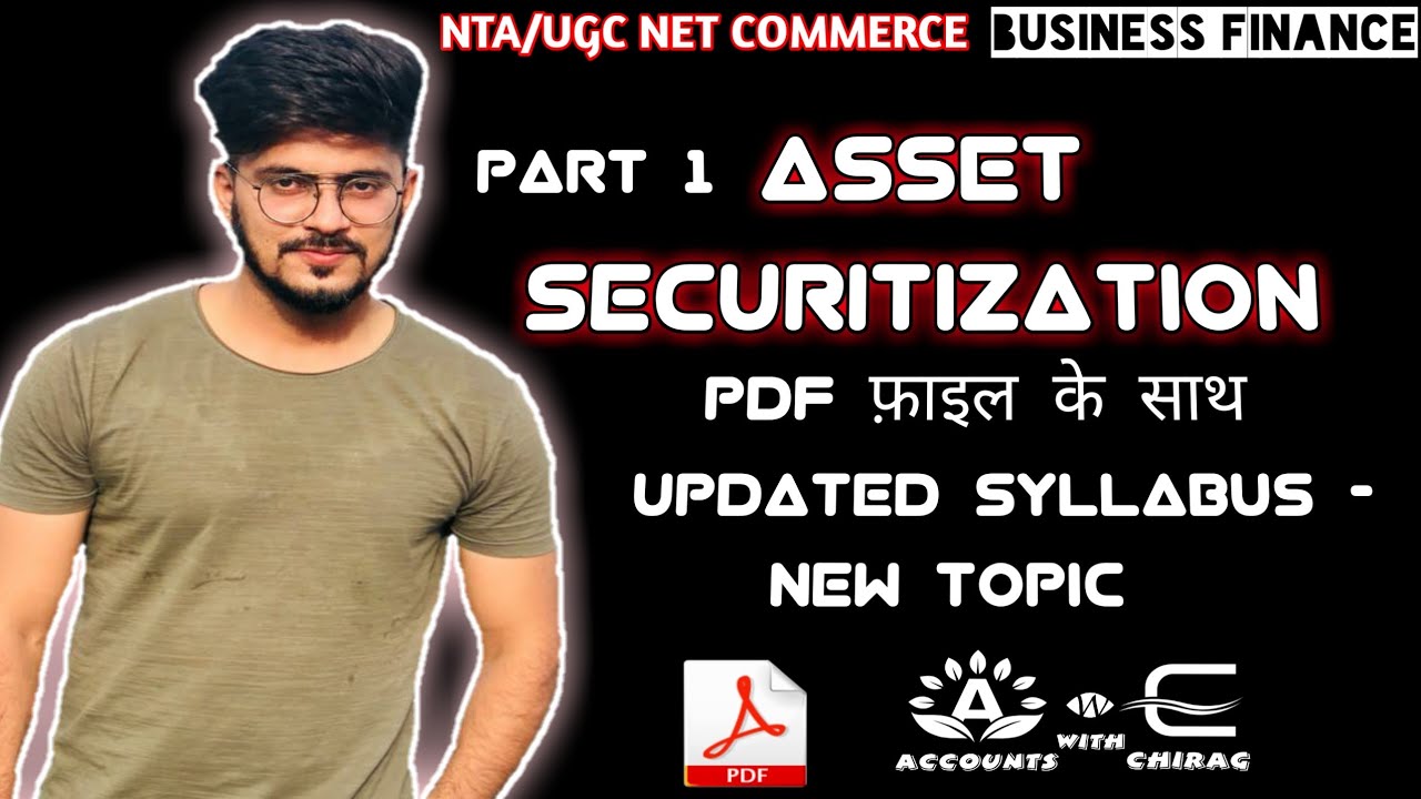 Part 1 Asset securitization | Business Finance | NET commerce | By Chirag sir