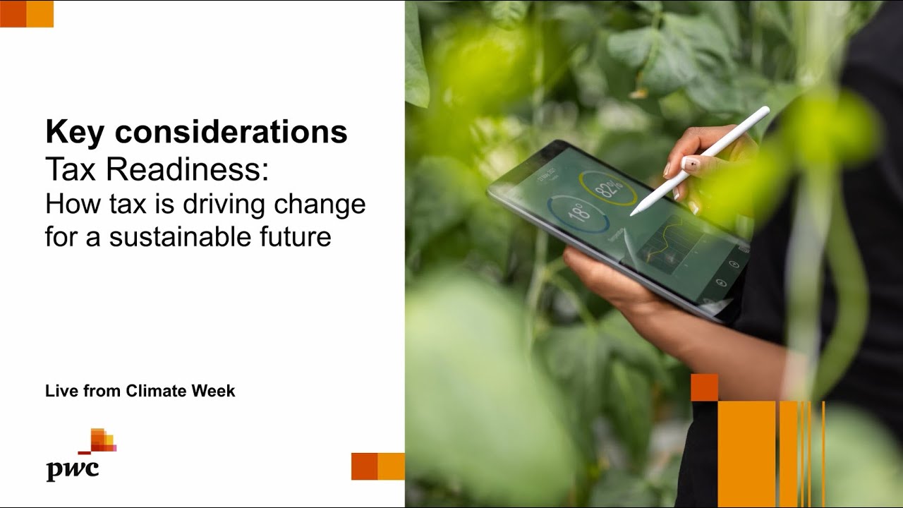 Key considerations: How tax is driving change for a sustainable future