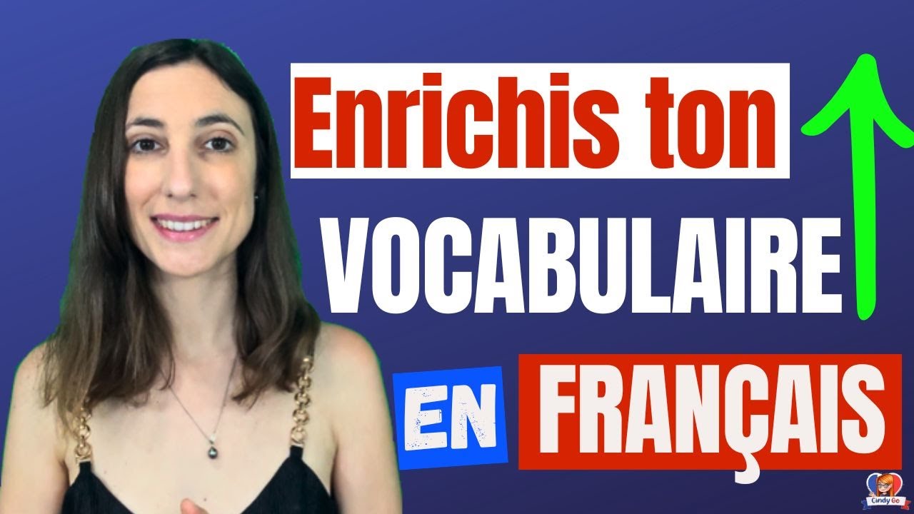 Comment augmenter ton niveau en français ? ⬆ton vocabulaire et parle FRANÇAIS plus facilement 💯