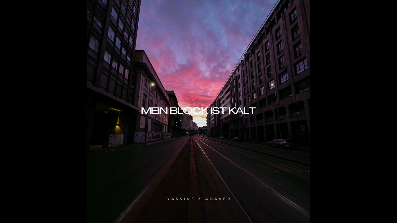 YASSINE X ADAVER - MEIN BLOCK IST KALT [Slowed + Reverb] | SLOWVERB