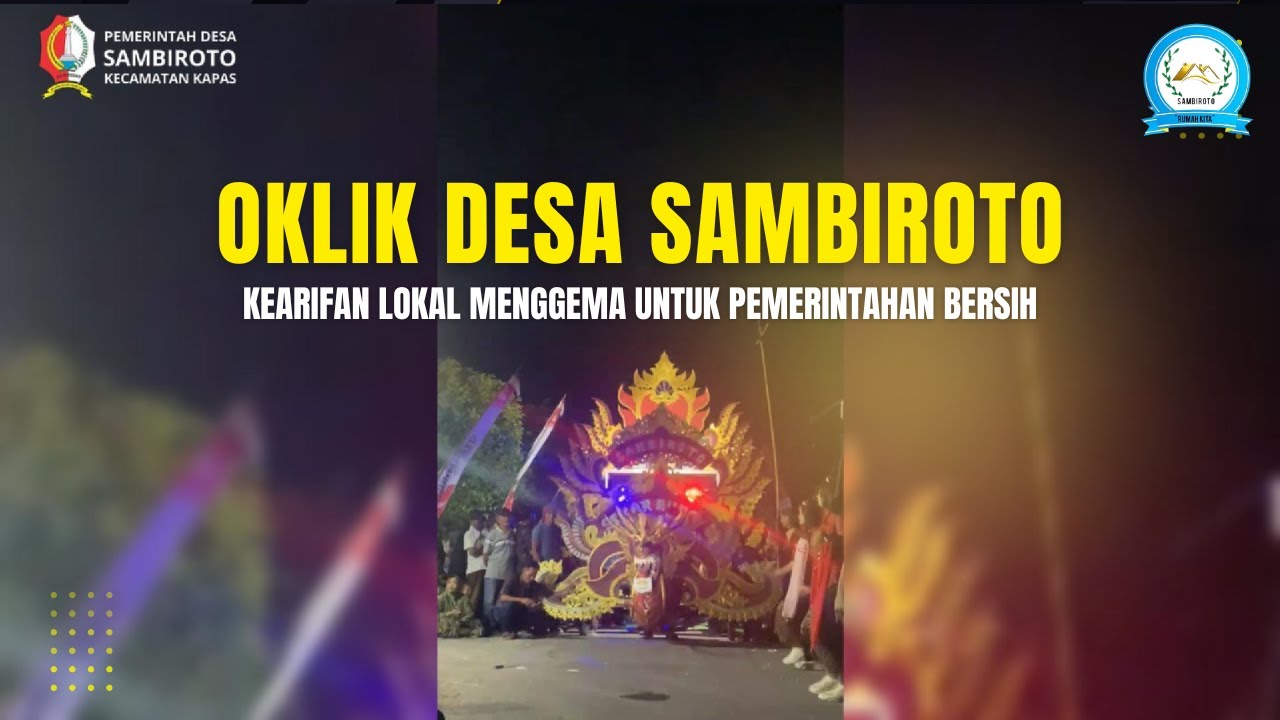 Oklik Desa Sambiroto: Kearifan Lokal Menggema untuk Pemerintahan Bersih