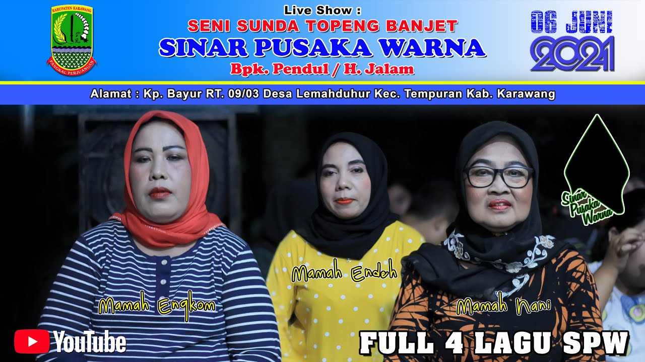 Full Lagu Seni Sunda Topeng Banjet Sinar Pusaka Warna (SPW) Topeng Pendul / H. Jalam | Edisi 2021