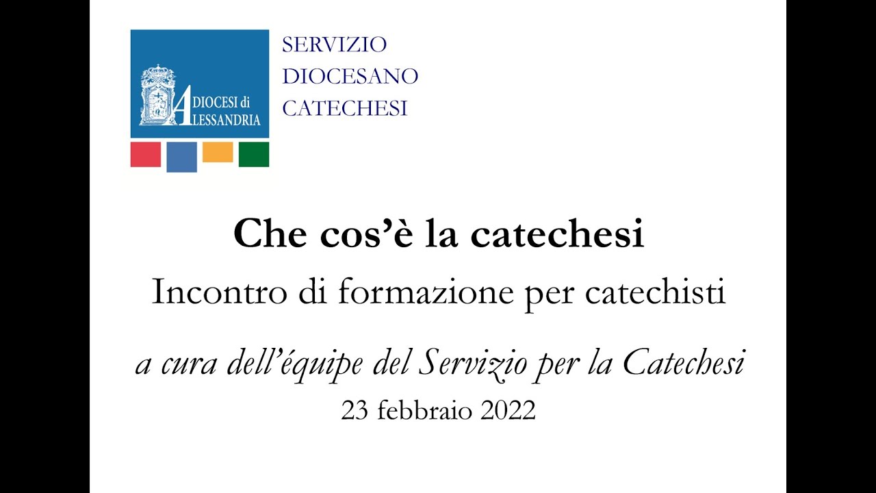 Formazione Catechisti | Che cos'&egrave; la catechesi?