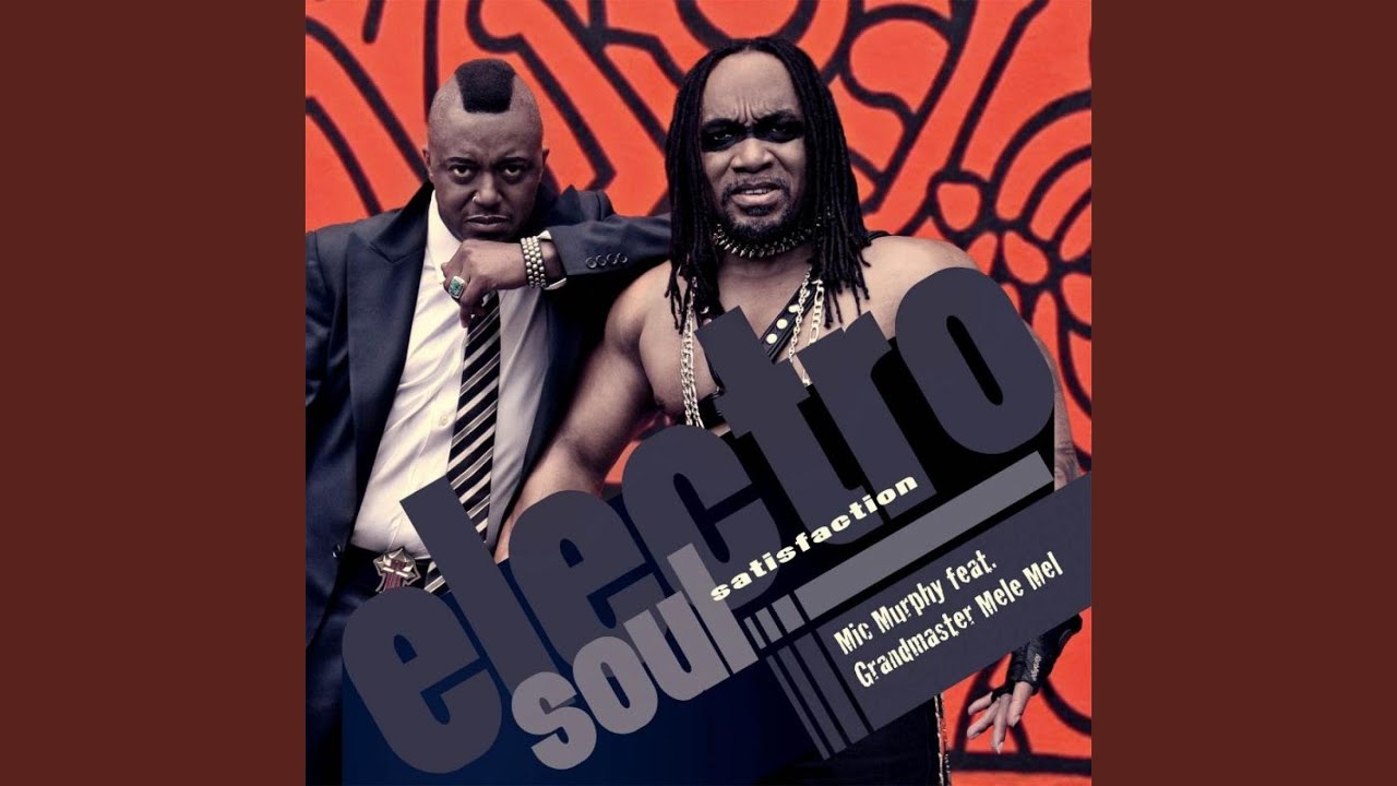Electro Soul - Satisfaction (Lloyd Da Zoid n' Diplomat's Original mix) (feat. Grandmaster Mele Mel)
