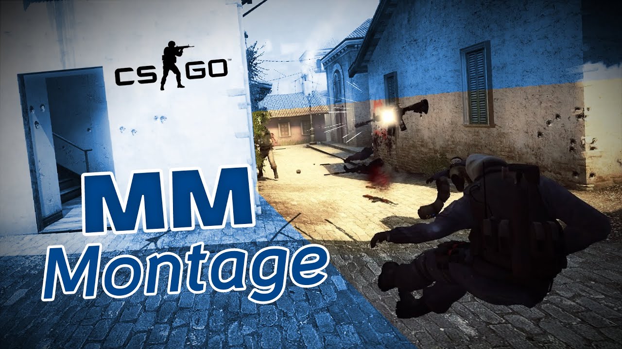 CS:GO Matchmaking montage