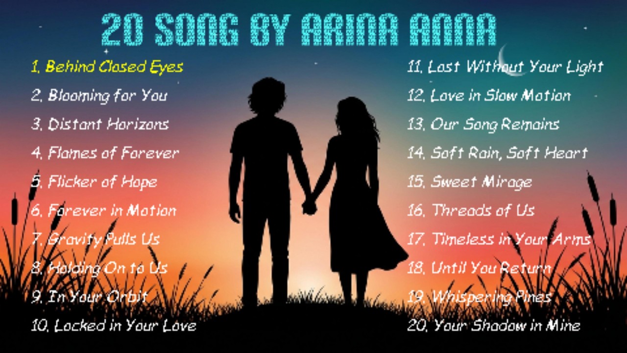 20 song by Arina ANNA