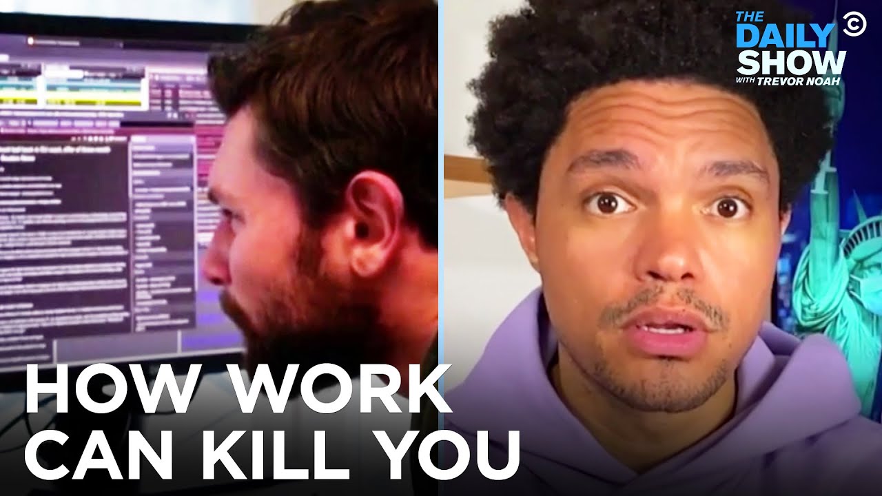 Working Long Hours May Kill You | The Daily Show