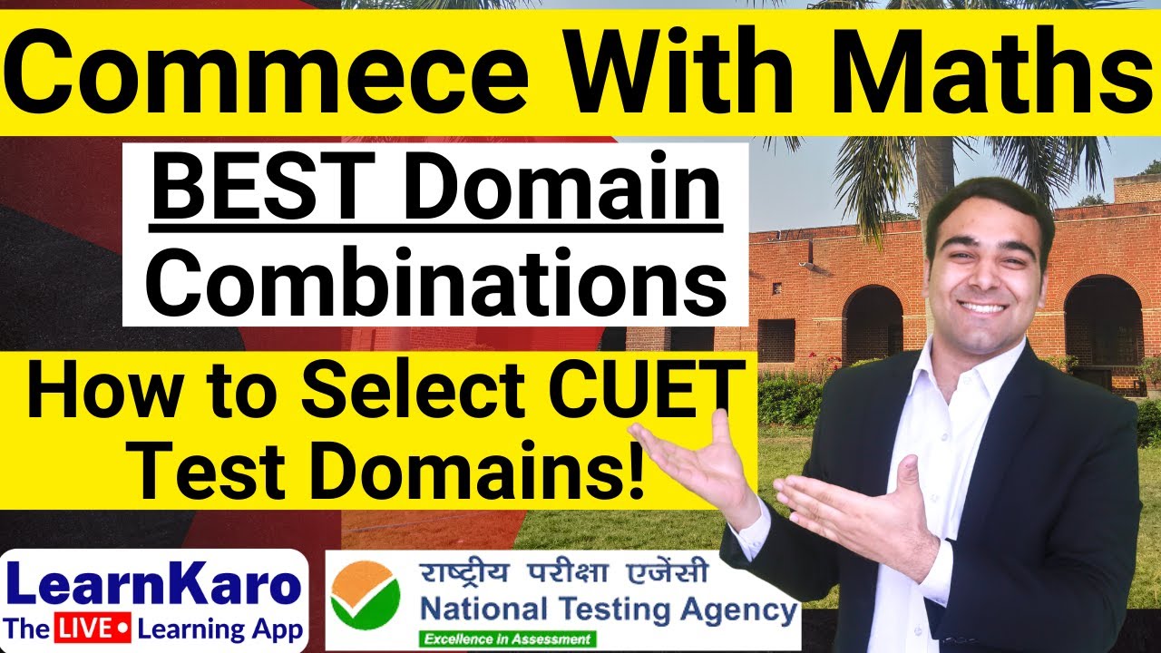 How to Select CUET Domains (With Maximum College Options) 🔥