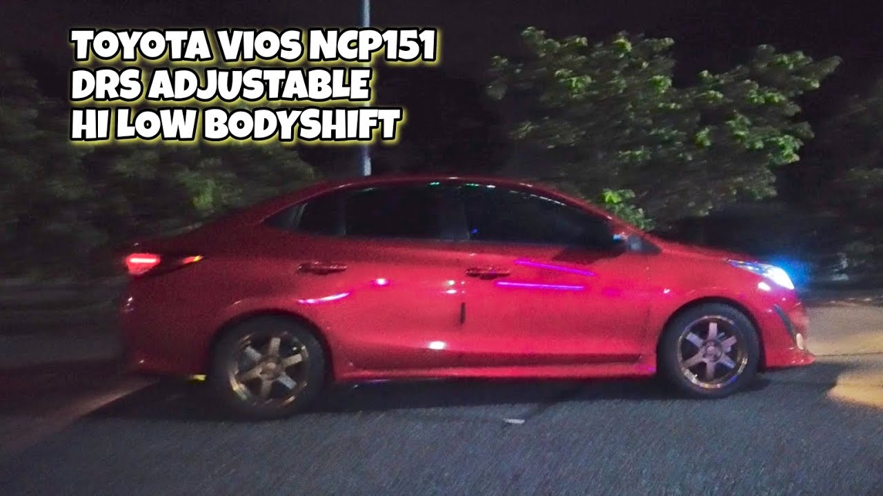 Toyota Vios NCP151 Pasang Adjustable DRS Hi Low Bodyshift