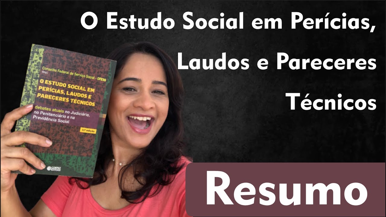 O Estudo Social Em Per&iacute;cias, Laudos E Pareceres T&eacute;cnicos