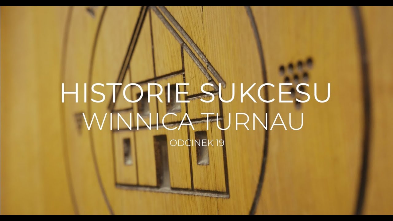 Historie sukcesu - Jacek Turnau, Winnica Turnau [PFP]