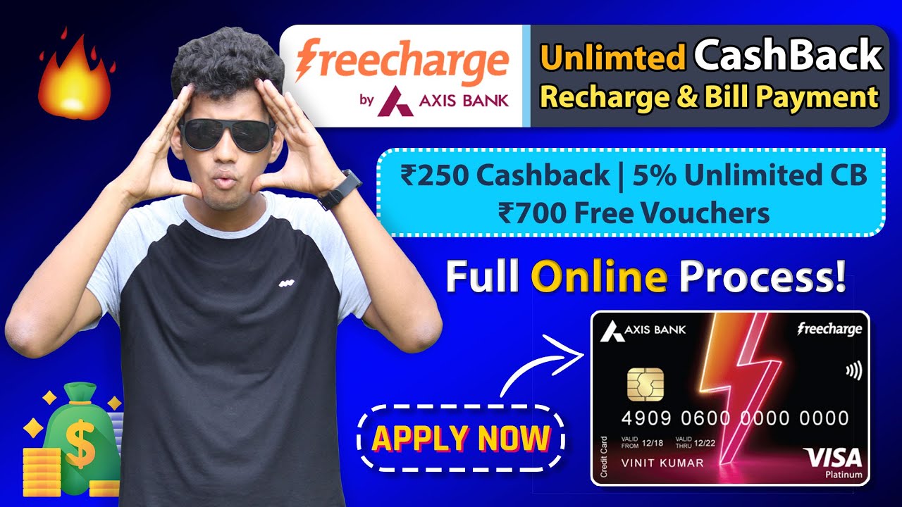 5% Unlimited Cashback on Recharge & Bill Payment - Freecharge Axis Bank Credit Card Apply - Charges?