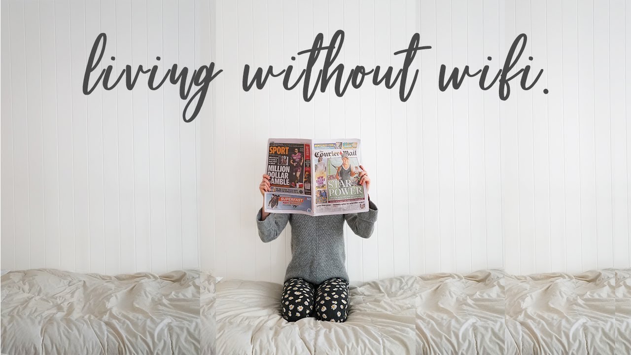 A Day In My Life Without Wifi