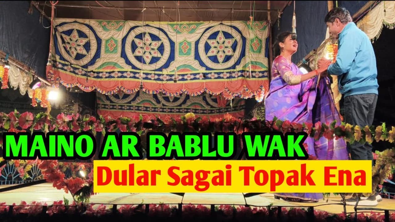 Maino Ar ❤️ Bablu Wak Dular Sagai Topak Ena // New santhali video 2026