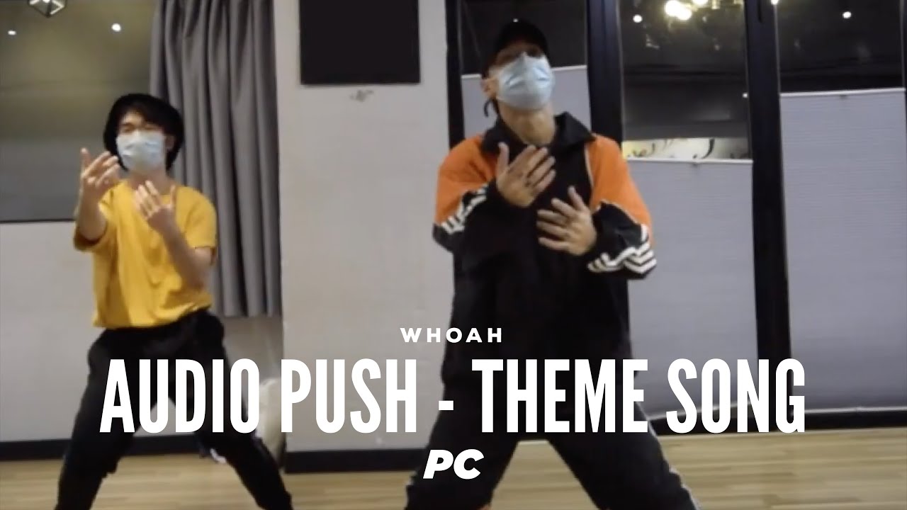 【 ⚙️3C1S workshop 】Audio Push - Theme Song || PC Choreography || ᴡʜᴏᴀʜ 3C1S Workshop Vol.1