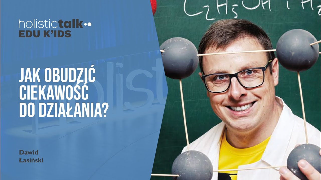HOLISTIC TALK EDU K'IDS: Jak włączyć ciekawość, która napędza do działania? (Pan Belfer)