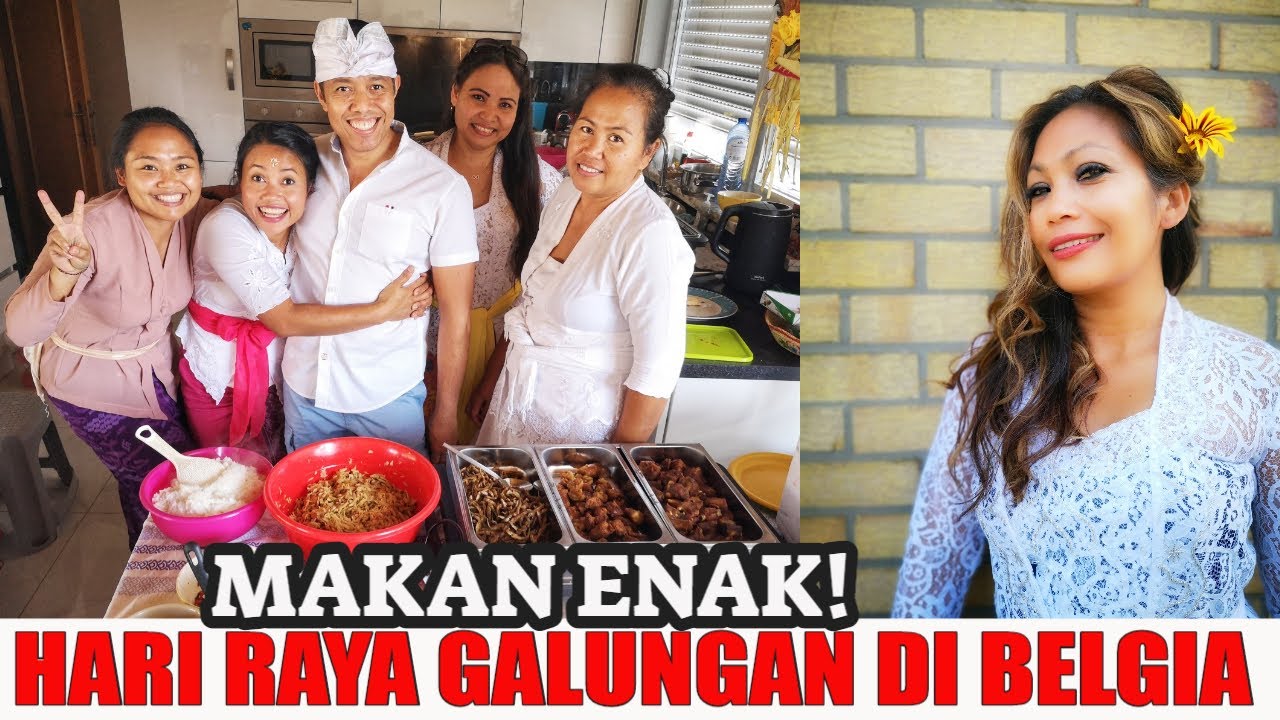 GALUNGAN DI BELGIA | MAKAN ENAK ALA BALI bareng Ibu Kandung Haico Van der Veken