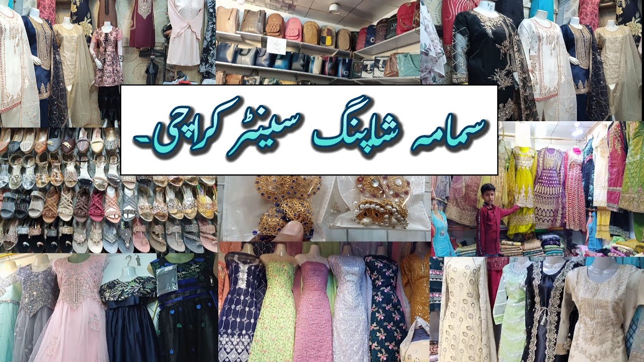 Samama Shopping Center-Fancy,western Dresses,Shoes,Bags & Jewellery Shopping in local Mall Karachi
