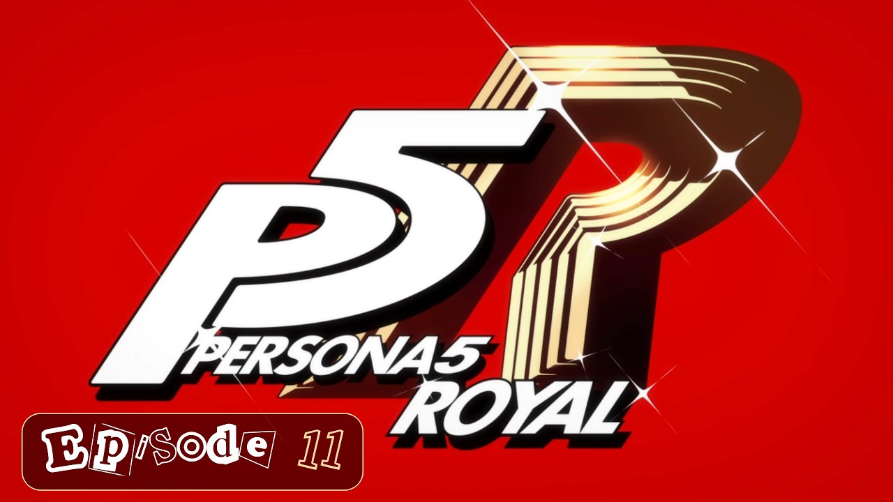 Persona 5 Royal Episode 11 - April 16th to 18th After School