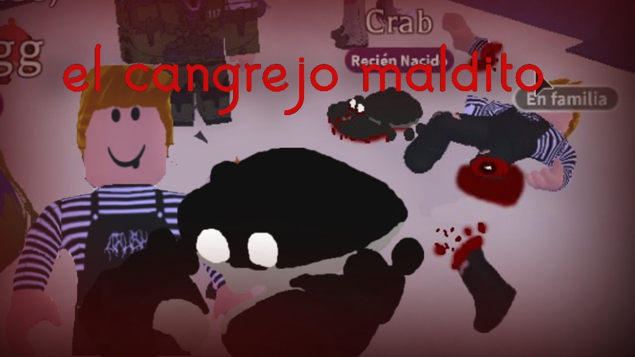El Cangrejo Maldito Creepy pasta Adopt Me Roblox
