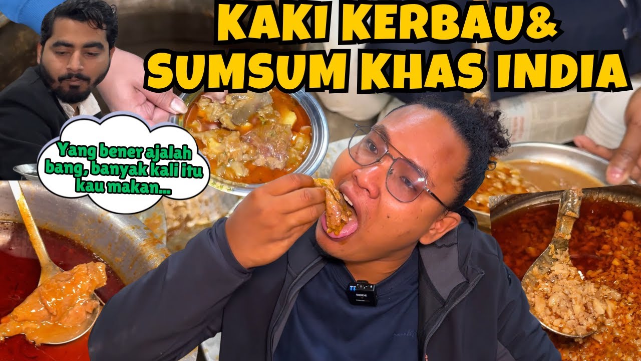 BUKA PUASA DENGAN SIKAT HABIS KAKI KERBAU DAN SUMSUM KHAS INDIA SEGENTONG‼️AKU SAMPE LUPA MINUM  😱✨