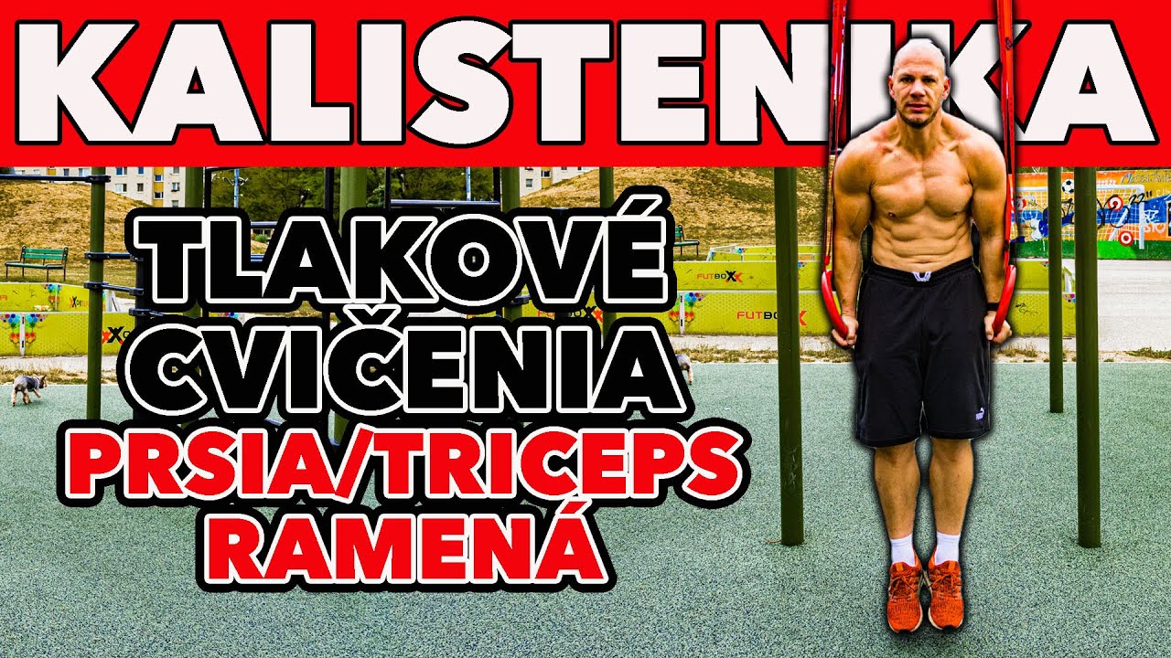 Tlakové cvičenia pre silné prsia, triceps a ramená s vlastnou váhou. Kalistenika.