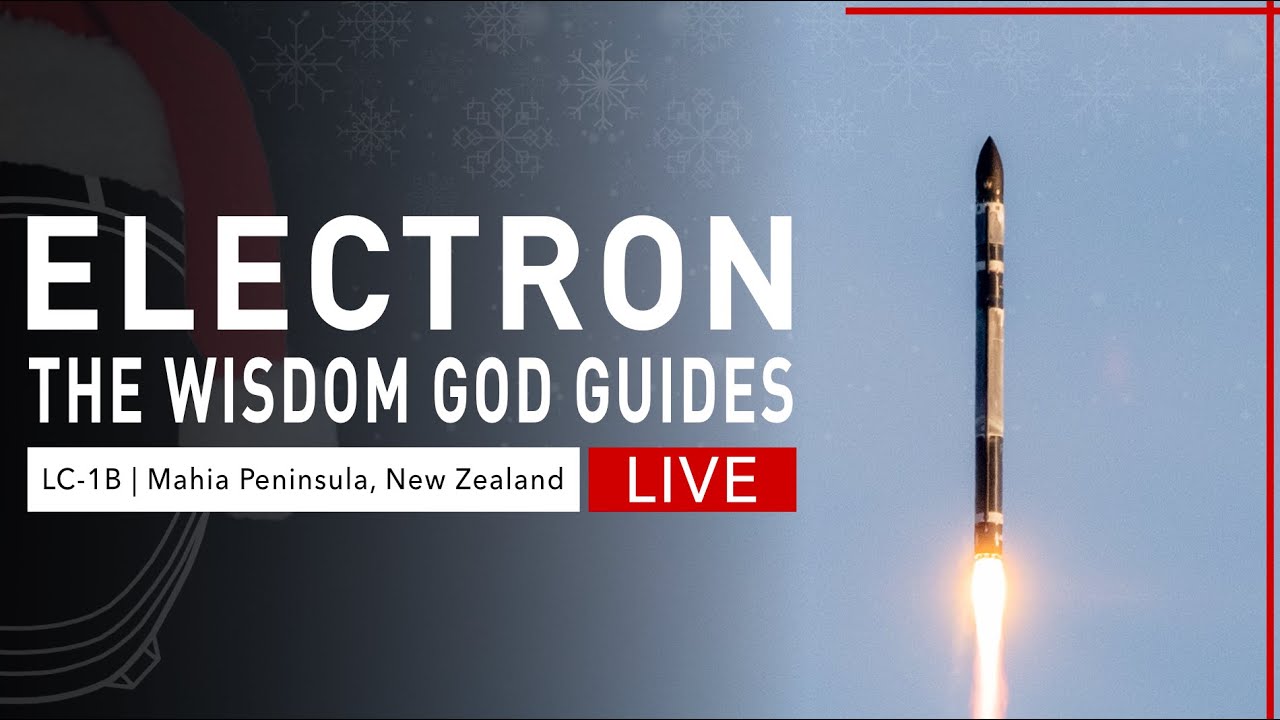 LIVE! RocketLab Electron Launch from New Zealand | The Wisdom God Guides
