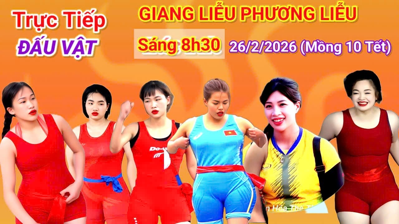 Trực Tiếp vật dân tộc khu phố Giang Liễu Phương Liễu BN