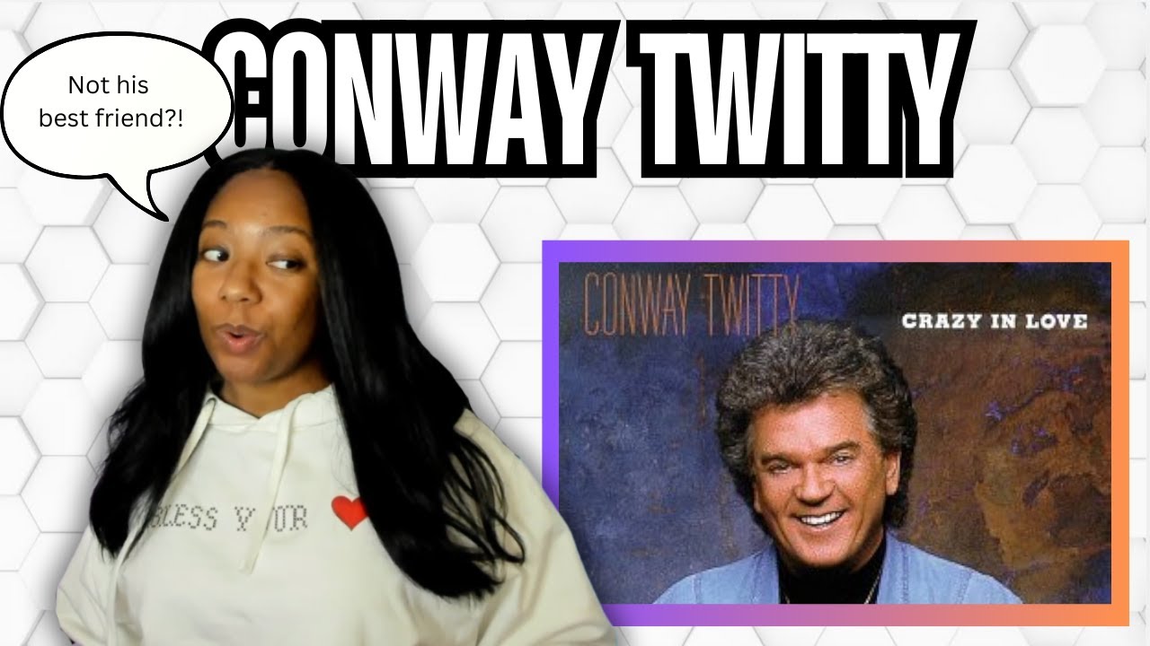 First Time Reaction to Conway Twitty - Don't Cry Joni