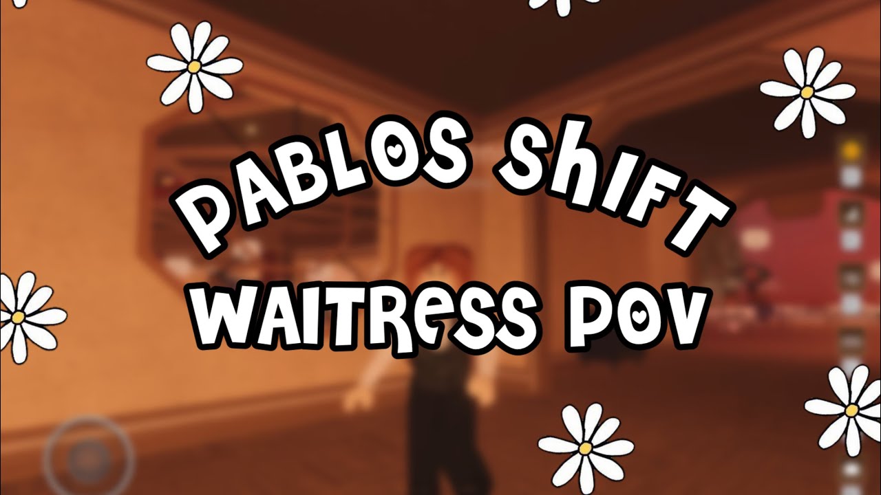 Pablo’s Shift | Waitress POV | hxneykenn